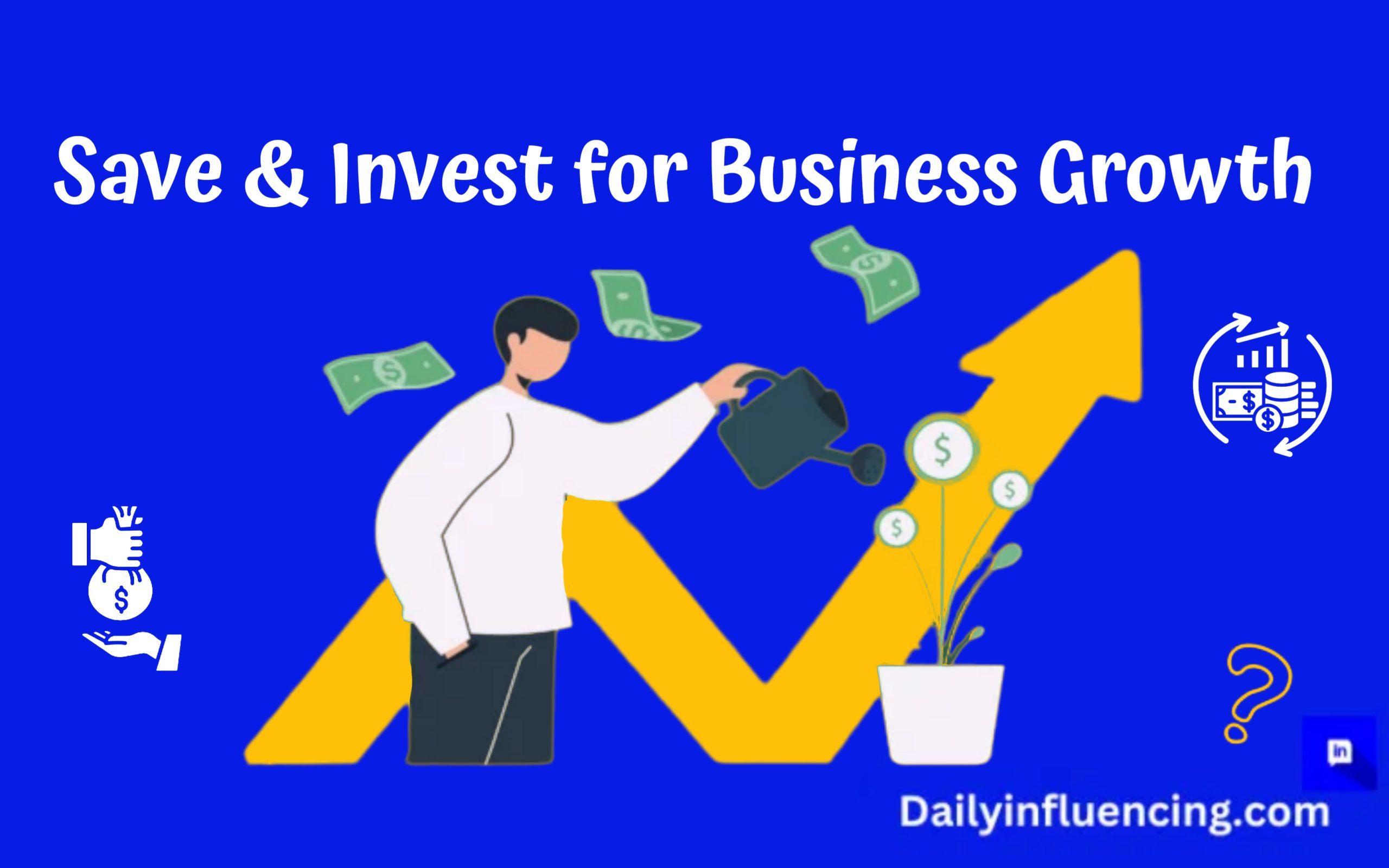 Save and invest for business growth