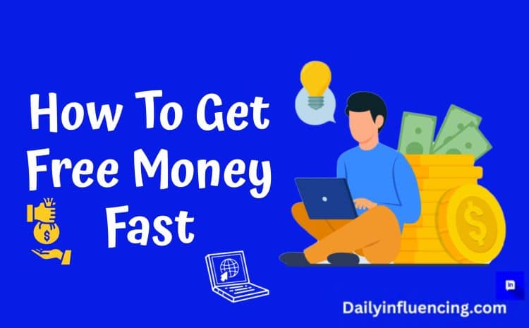  9 Proven Ways to Get Free Money Legitly in 2025
