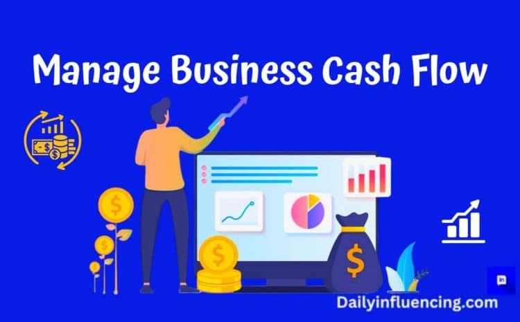  How To Manage Business Cash Flow