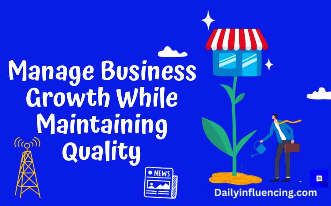 Manage business growth