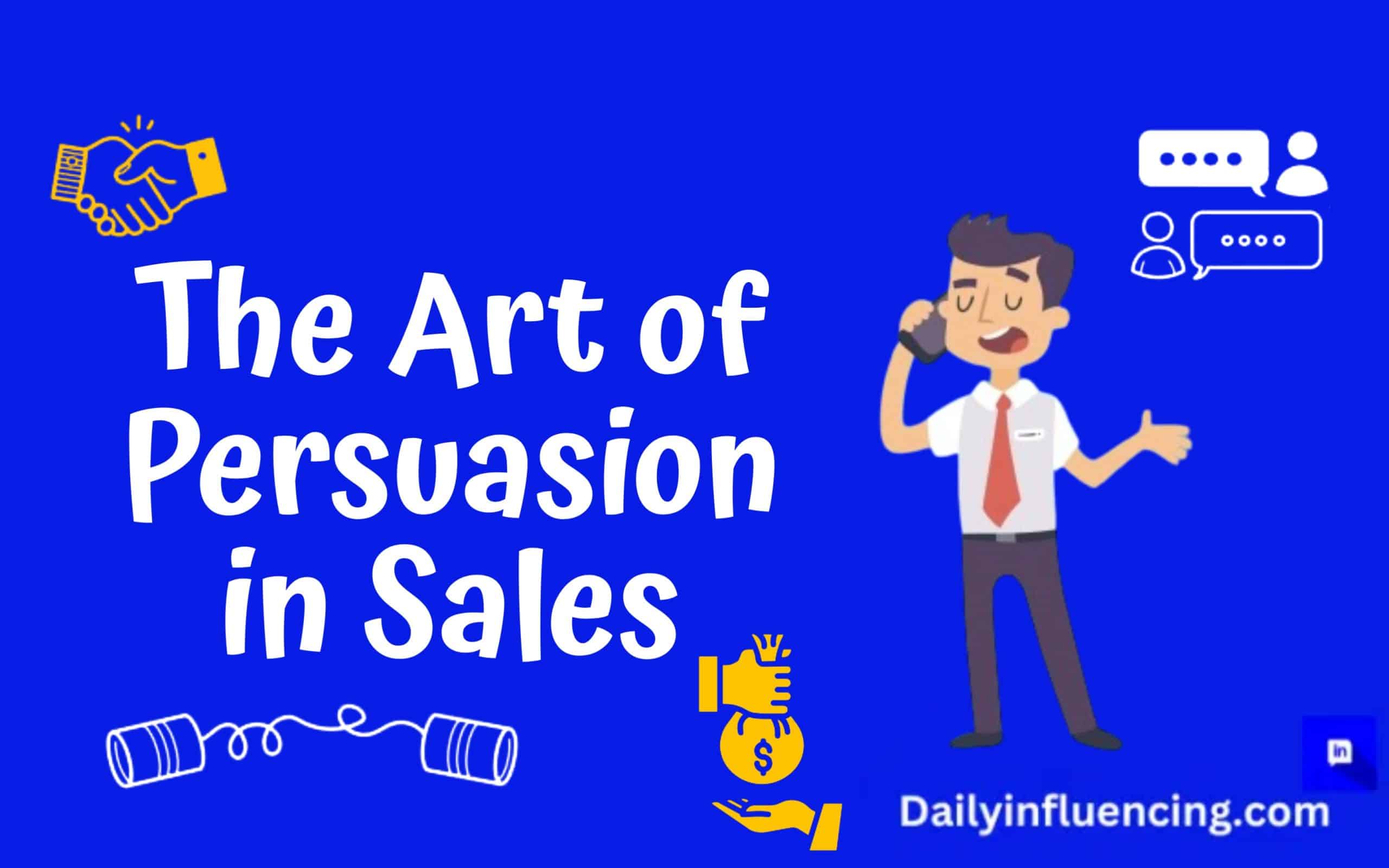 Persuasion in Sales