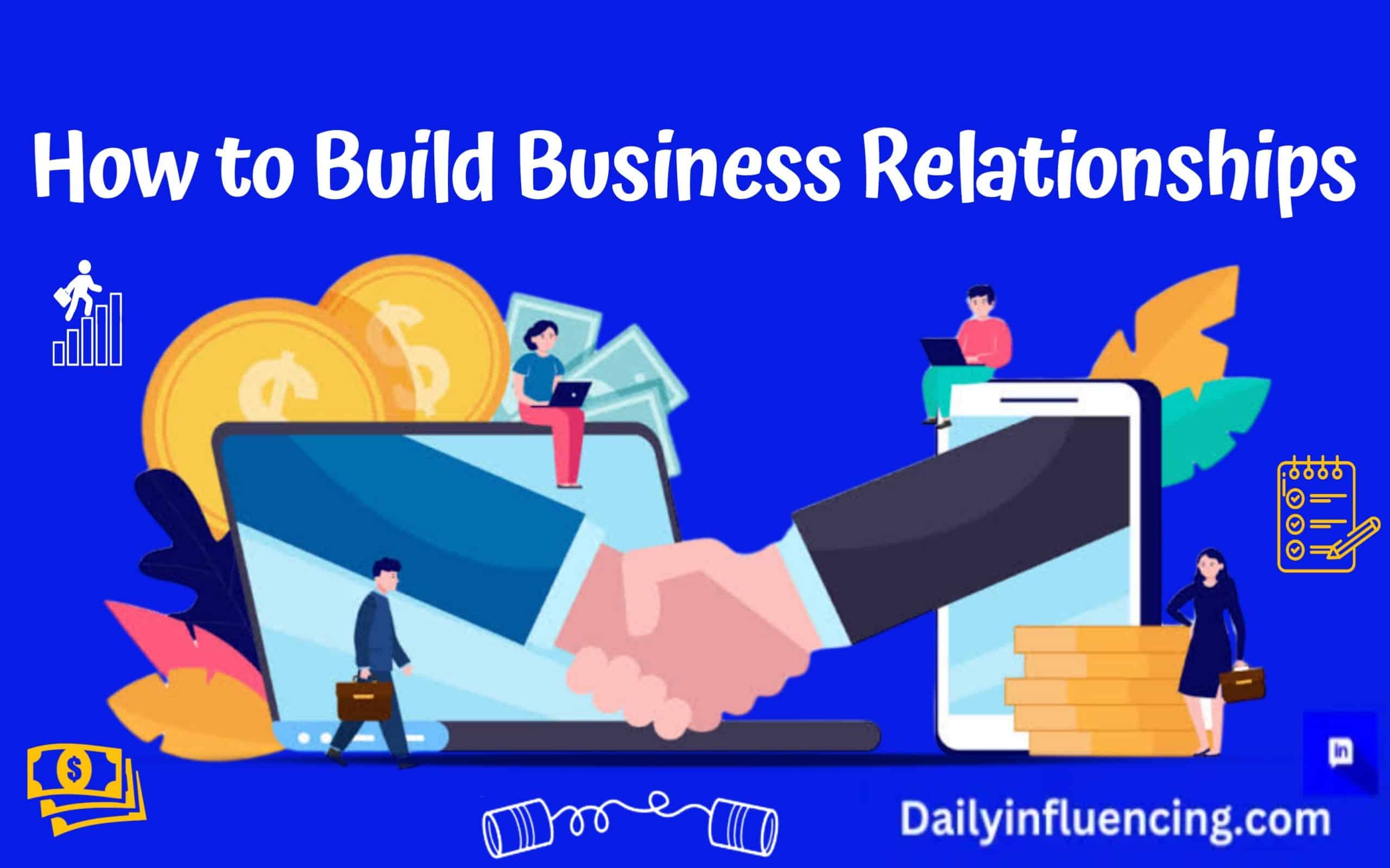 How to build business relationships