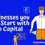 Businesses you can start with no capital